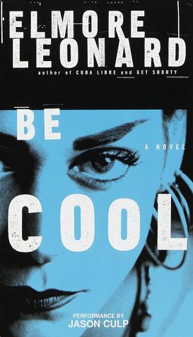 Be Cool: A Novel (Paperback)