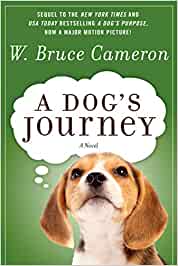 A Dog's Journey: A Novel (Paperback)