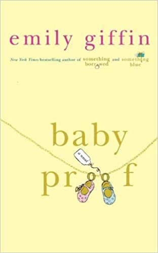 Baby Proof: A Novel (Hardcover)