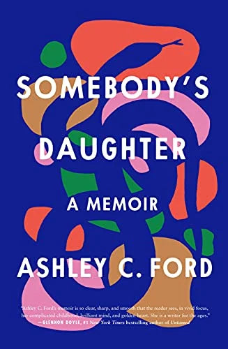 Somebody's Daughter: A Memoir Hardcover