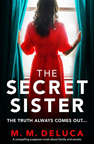 The Secret Sister: A compelling suspense novel about family and secrets - Paperback