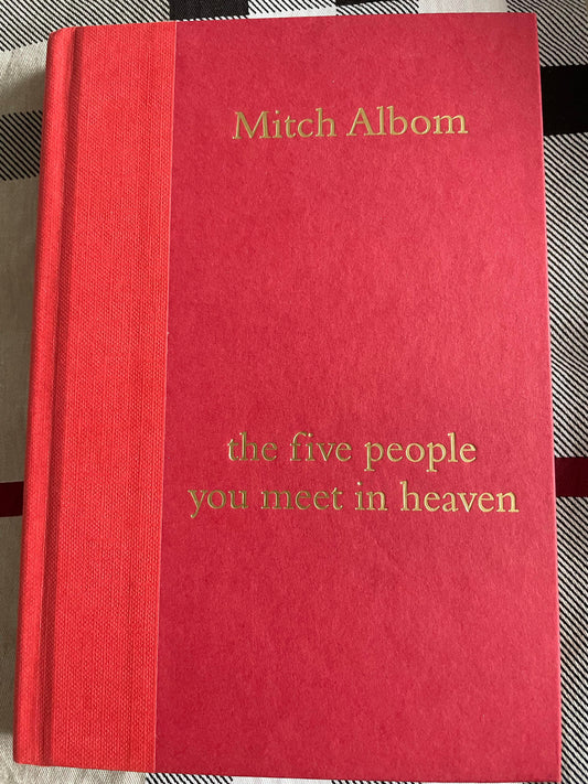 The Five People You Meet in Heaven (Hard cover)
